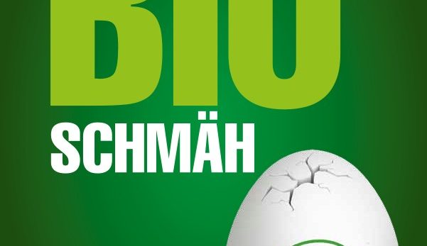 Der grosse Bio-Schmäh