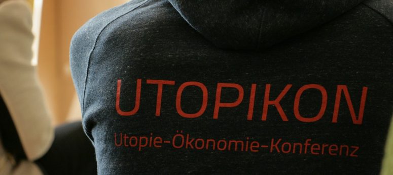 UTOPIKON – die Utopie-Ökonomie-Konferenz